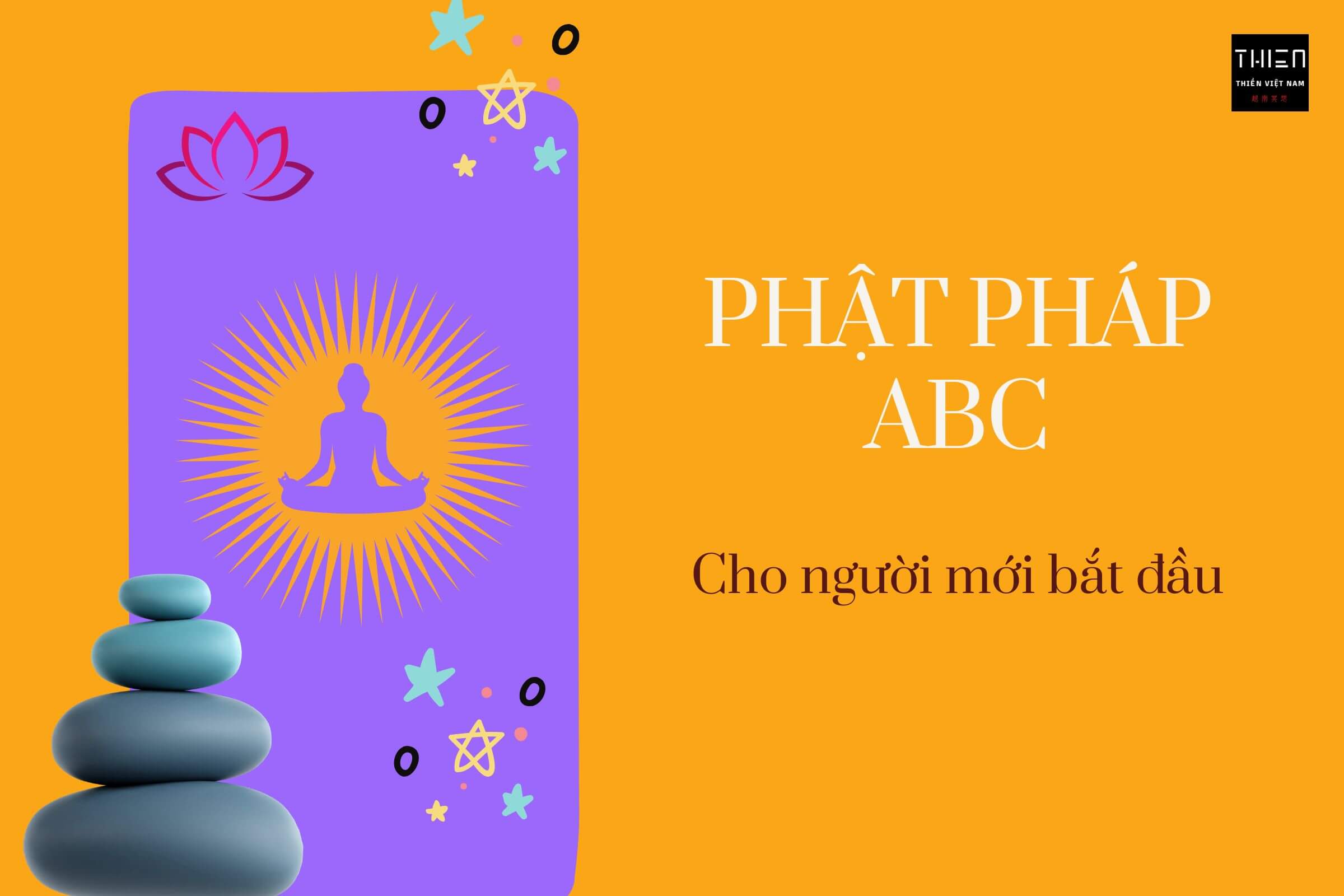 Phật Pháp Abc dành cho người mới bắt đầu